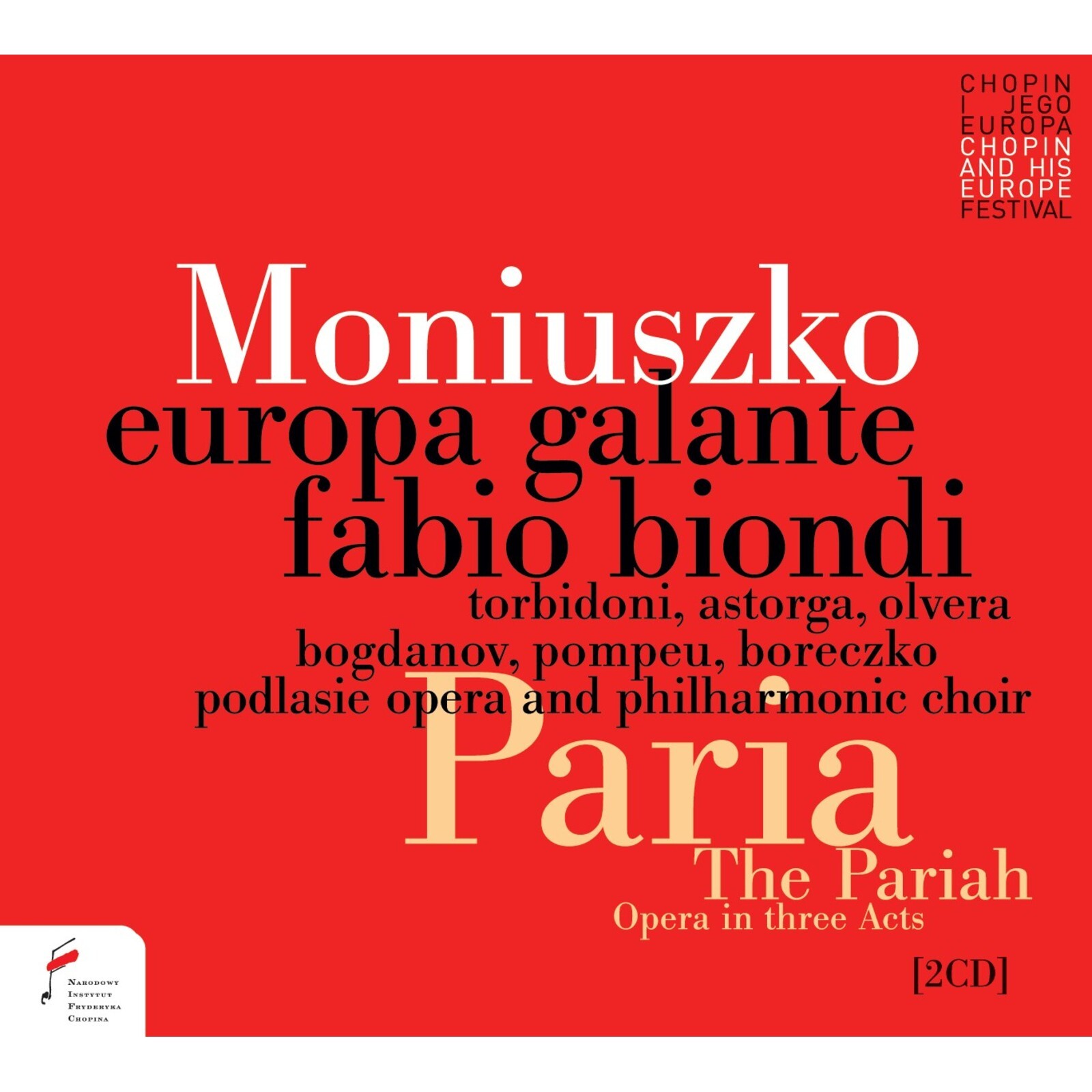 NIFCCD093-094 Europa Galante and Fabio Biondi Stanislaw Moniuszko: Paria. Opera