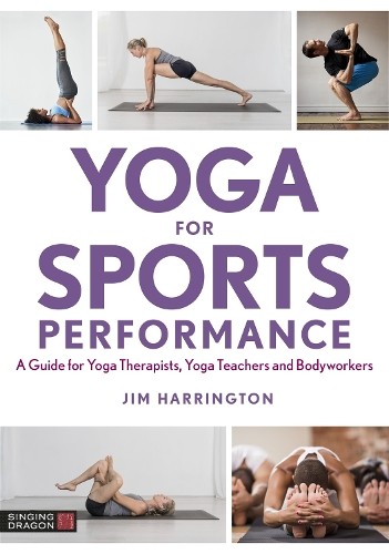 Yoga for Sports Performance by Jim Harrington - 9781848194069