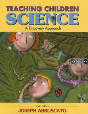 Teaching Children Science: A Discovery Approach, MyLabSchool Edition - GOOD