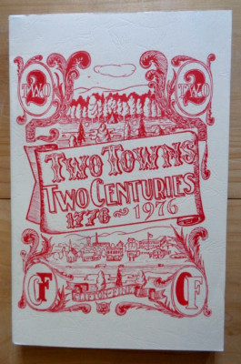 Two Towns Two Centuries 1776 - 1976 Clifton - Fine 2nd printing Paperback