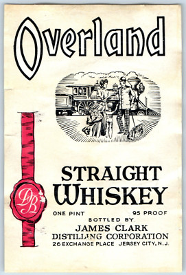 1920s-30s Overland Straight Whiskey James Clark Railroad Label WL2
