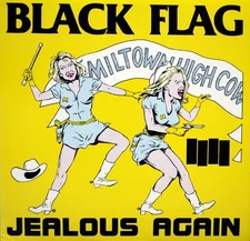 BLACK FLAG Jealous Again 12" Ep HARDCORE Punk Rock BLACK VINYL Reissue SEALED
