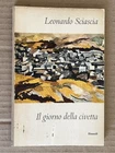 Leonardo Sciascia - IL GIORNO DELLA CIVETTA - Einaudi 1961 prima edizione