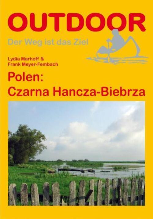 Lydia Marhoff (u. A.) | Polen: Czarna Hancza-biebrza | Taschenbuch |