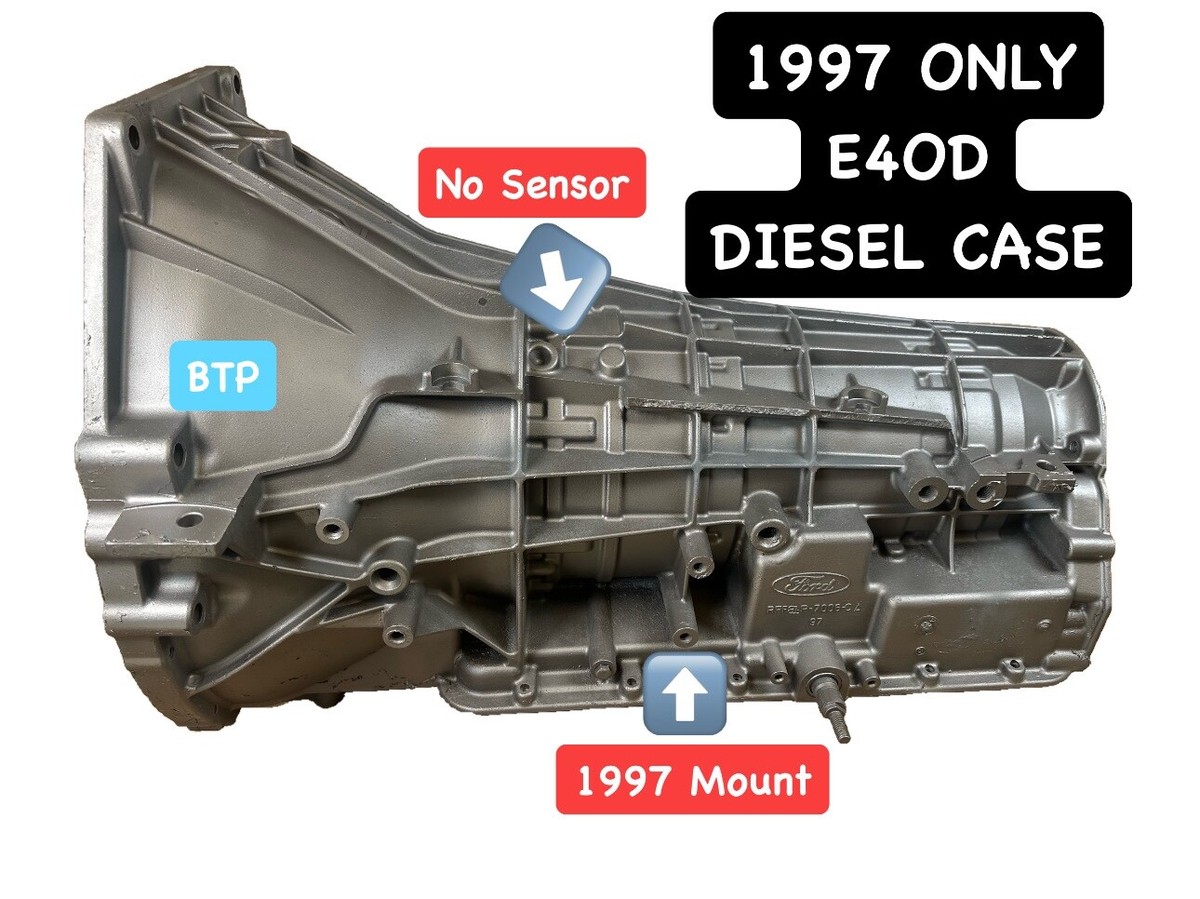 1997 ONLY DIESEL E4OD TRANSMISSION CASE 7.3L POWERSTOKE F250 F350 