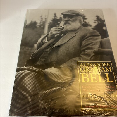 ALEXANDER GRAHAM BELL The Life & Times of the Man Who Invented the Telephone NEW
