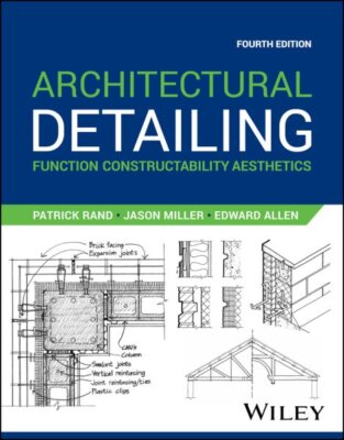 Architectural Detailing : Function Constructability Aesthetics, Paperback by ...
