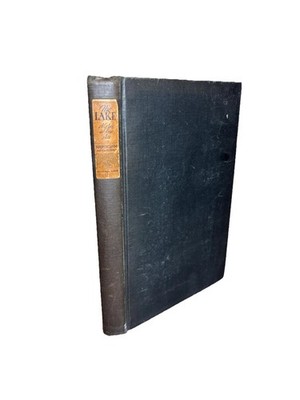 The Lake: A Play in Three Acts Dorothy Massingham 1933 First Edition