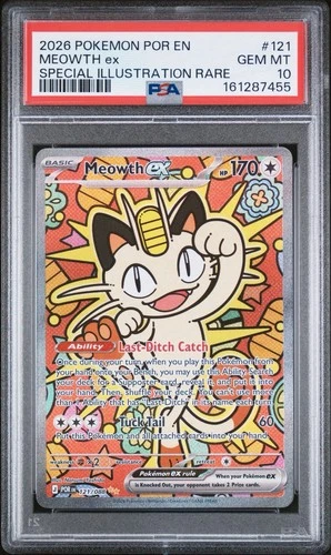 PSA 10 GEM MINT Meowth ex 121/088 Me03: Perfect Order Holo