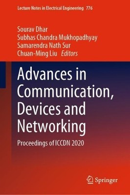 Advances in Communication, Devices and Networking - 9789811629105
