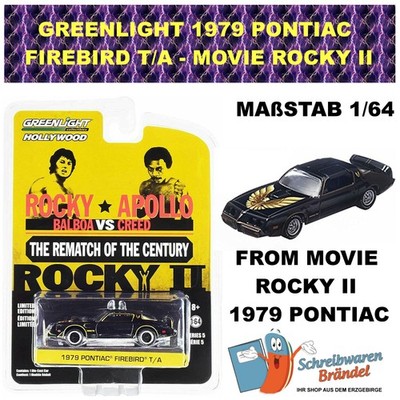 GREENLIGHT ROCKY II 1979 PONTIAC FIREBIRD #44650-C - HOLLYWOOD SERIE 5 - BALBOA