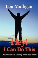Lou Mulligan | Hey! I Can Do This | Taschenbuch | Englisch (2009)