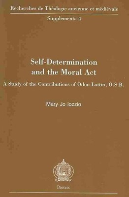 Self-determination and the Moral Act. a Study of the Contributions of Odon Lotti