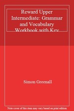 Reward Upper Intermediate: Grammar and Vocabulary Workbook with 