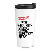 Beware VerrüCkte Zebra Damen Reise Becher Tasse Lustig Thermo Becher Tiere