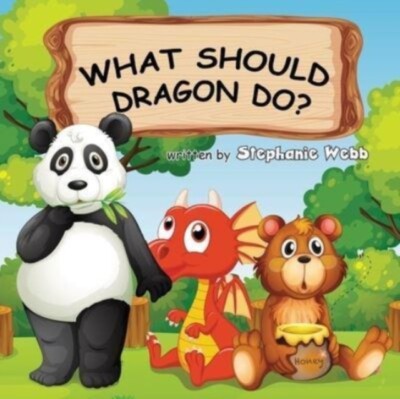 Webb - What Should Dragon Do - New paperback or softback - 84 - X555z