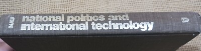 National Politics and International Technology: Nuclear Reactor Development 1974