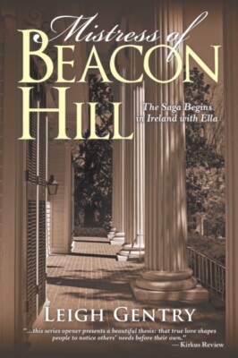 Gentry - Mistress of Beacon Hill  The Saga Begins in Ireland with Ella - X555z