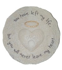 Lilys Home Pet Memorial Stone Engraved  You Have Left My Life, But You Will   