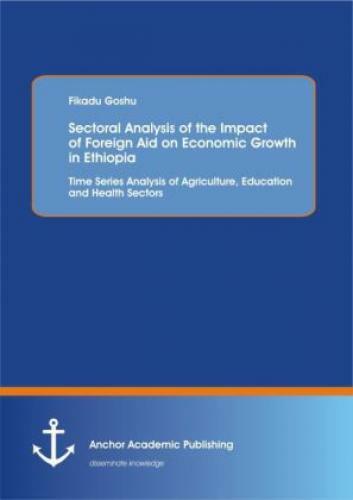 Thumbnail - Sectoral Analysis Of The Impact Of Foreign Aid On Economic Growth In
