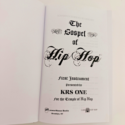 Gospel of Hip Hop : The First Instrument by KRS-One (2009