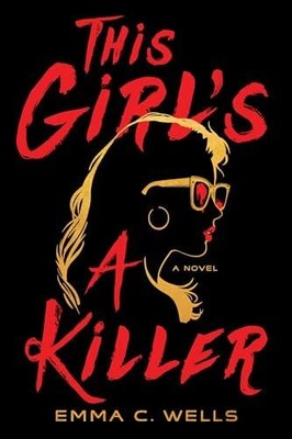 This Girl's a Killer: A Novel Buch Poisoned Pen Press