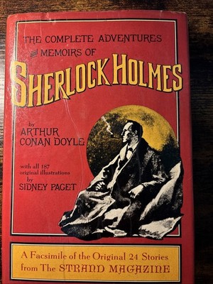 THE COMPLETE ADVENTURES AND MEMORIES OF SHERLOCK HOLMES BY Arthur Conan Doyle HC