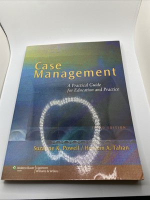 Case Management : A Practical Guide for Education and Practice by Suzanne K....