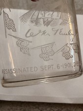 President William Mckinley Collectible Glass.  “ Our Martyr President.”