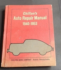 Chilton’s Auto Repair Manual 1940-1953 Re-issued 1971