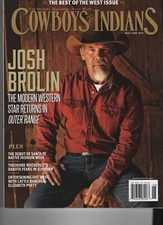 JOSH BROLIN COWBOYS & INDIANS MAGAZINE MAY JUNE 2024 NO LABEL OUTER RANGE