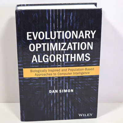 Evolutionary Optimization Algorithms Dan Simon 2013 HC Artificial Intelligence