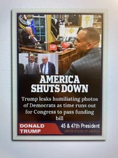 Donald Trump 2024 “47“ Custom ACEO Card America Shuts down