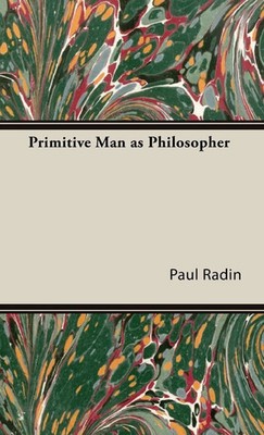 Paul Radin | Primitive Man as Philosopher | Buch | Englisch (2008) | Gebunden