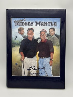 Memories of Mickey Mantle: My Very Best Friend.