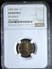 BEAUTY! 1909 VDB 1C NGC AU DETAILS POLISHED, Lincoln Cent Choice Penny Coin