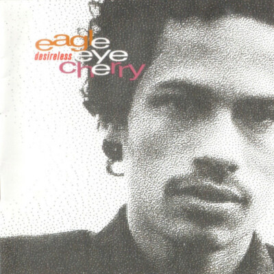 Eagle-Eye Cherry Desireless CD 1998 Acceptable VG Not a Music Club Cd OK 69434