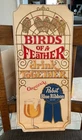 VINTAGE PABST BLUE RIBBON BEER CARDBOARD SIGN BIRDS OF A FEATHER MILWAUKEE WI