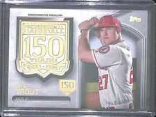 2019 Topps 150th Commemorative Medallion 150 Years #AMM-MT Mike Trout  71 of 150