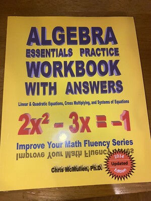 Algebra Essentials Practice Workbook with Answers:  L... by McMullen Ph.D., Chri