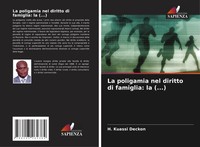 La Poligamia Nel Diritto Di Famiglia: La (...) H. Kuassi Deckon Taschenbuch 2021