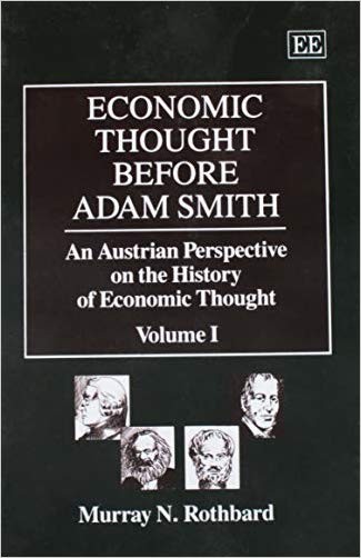 ECONOMIC THOUGHT BEFORE ADAM SMITH - 9781852789619