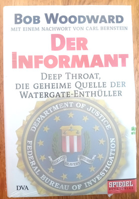 Bob Woodward: Der Informant. Deep Throat ... | 2007 | Neu & OVP
