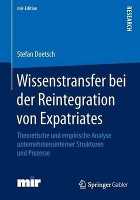 Wissenstransfer bei der Reintegration von Expatriates - 9783658121945