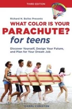 What Color Is Your Parachute? for Teens, Third Edition: Discover Yourself - GOOD