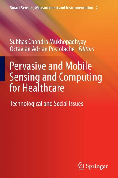 Octavian A. Postolache (U. A.) | Pervasive And Mobile Sensing And Computing...-image