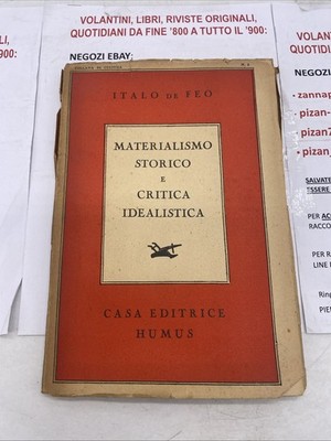 ITALO DE FEO - HISTORISCHER MATERIALISMUS UND IDEALISTISCHE KRITIK - HAUSAUSGABE HUMUS