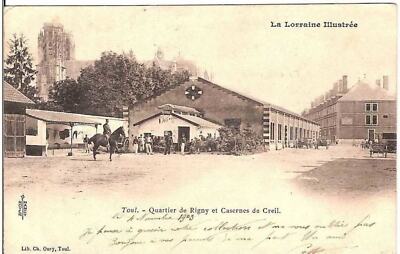 54. TOUL.QUARTIER DE RIGNY ET CASERNES DE CREIL.