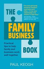 The Family Business Book: Practical Tips t... by Paul Keogh Paperback / softback