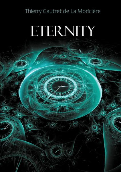 Thierry Gautret De La Moricière | Eternity | Taschenbuch | FranzöSisch (2021)-image
